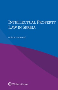 Abbildung von: Intellectual Property Law in Serbia - Kluwer Law International
