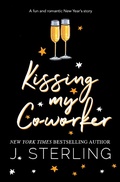 Cover: Kissing my Co-worker (Fun for the Holiday's) - Fun for the Holiday's