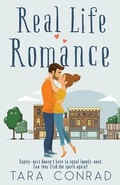 Cover: Real Life Romance - Tara Conrad