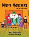 Cover: Misfit Monsters - Mike Sbarbaro