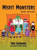Cover: Misfit Monsters - Mike Sbarbaro