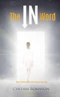 Cover: The IN Word - Cynthia Robinson LLC