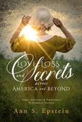 Cover: Love, Loss, and Secrets Across America and Beyond - Vine Leaves Press