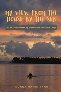 Cover: My View from the House by the Sea - White Hawk Press