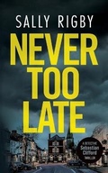 Cover: Never Too Late - Top Drawer Press