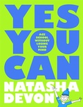 Cover: Yes You Can - Ace School Without Losing Your Mind - Macmillan Children's Books