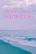 Cover: Devotional Destinations - Christian Faith