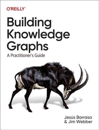 Enlarge image Cover: Building Knowledge Graphs - O'Reilly