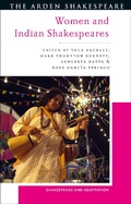 Cover: Women and Indian Shakespeares - The Arden Shakespeare