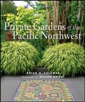 Cover: Private Gardens of the Pacific Northwest - Gibbs Smith