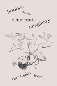 Abbildung von: Hobbes and the Democratic Imaginary - State University of New York Press