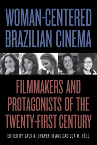 Abbildung von: Woman-Centered Brazilian Cinema - State University of New York Press