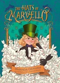 Cover: The Hats of Marvello - HarperCollins Publishers (Australia) Pty Ltd