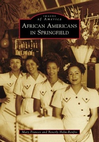 Enlarge image Cover: African Americans in Springfield - Arcadia Publishing (SC)