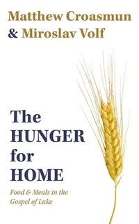 Enlarge image Cover: The Hunger for Home - Baylor University Press