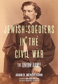 Bild: Jewish Soldiers in the Civil War - New York University Press