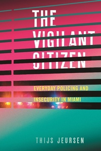 Abbildung von: The Vigilant Citizen - New York University Press