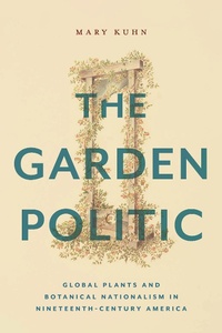 Abbildung von: The Garden Politic - New York University Press