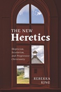 Cover: The New Heretics - New York University Press
