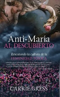 Cover: Anti-Mar&iacute;a al descubierto - St Benedict Press LLC