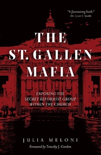 Bild vergrößern Bild: St. Gallen Mafia - TAN Books