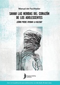 Cover: Spanish Healing Teens' Wounds of Trauma Facilitator Guide - American Bible Society