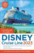 Cover: The Unofficial Guide to the Disney Cruise Line 2023 - Unofficial Guides