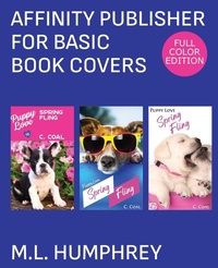 Enlarge image Cover: Affinity Publisher for Basic Book Covers - M.L. Humphrey