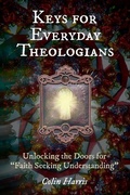 Cover: Keys for Everyday Theologians - Nurturing Faith