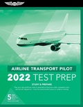 Cover: Airline Transport Pilot Test Prep 2022 - Aviation Supplies & Academics, Inc.
