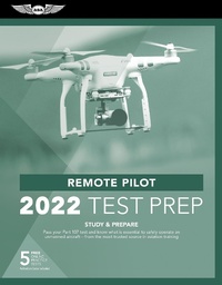 Enlarge image Cover: Remote Pilot Test Prep 2022 - Aviation Supplies & Academics, Inc.