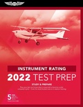 Cover: Instrument Rating Test Prep 2022 - Aviation Supplies & Academics, Inc.