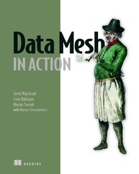 Abbildung von: Data Mesh in Action - Manning Publications