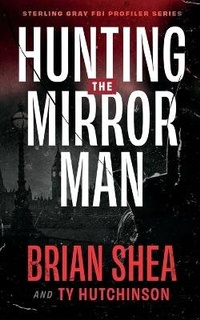 Enlarge image Cover: Hunting the Mirror Man - Severn River Publishing