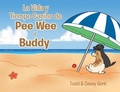 Cover: La Vida y Tiempo Canino de Pee Wee y Buddy - Page Publishing, Inc.