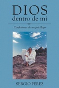 Cover: Dios dentro de mi - Page Publishing, Inc.