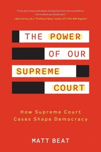 Abbildung von: The Power of Our Supreme Court - Yellow Pear Press