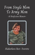 Cover: From Single Mom To Army Mom - Words from the Heart Publishing Company