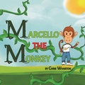 Cover: Marcello the Monkey - Little Books for Big Minds