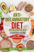 Cover: Anti-Inflammatory Diet for Beginners - Nancy Welch
