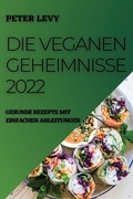 Cover: Die Veganen Geheimnisse 2022 - Peter Levy