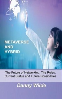 Abbildung von: Metaverse and Hybrid - Danny Wilde