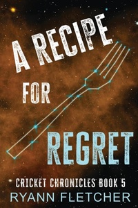 Enlarge image Cover: A Recipe for Regret - Ryann Fletcher