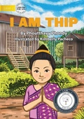 Cover: I am Thip - ????????? ? - Library for All