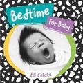 Cover: Bedtime for Baby - Chosen Spot Publishing