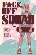 Cover: F*ck Off Squad: Remastered Edition(2nd Edition, New edition) - Silver Sprocket