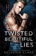 Cover: Twisted Beautiful Lies - White Rose Press