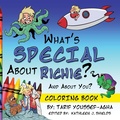 Cover: What's SPECIAL About Richie? And About you? The Coloring Book - Erin Go Bragh Publishing