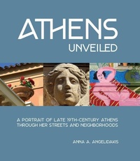 Abbildung von: Athens Unveiled - Goff Books