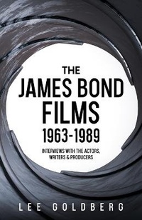 Abbildung von: The James Bond Films 1963-1989 - Cutting Edge Publishing